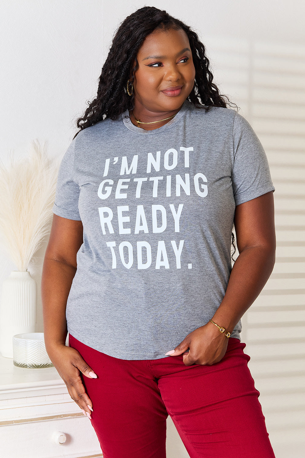 Simply Love I’M NOT GETTING READY TODAY Graphic T-Shirt - Dark Gray / S - SHIRTS & BLOUSES - Dark Grey